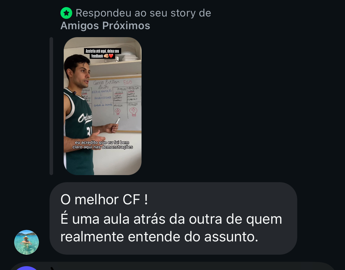 Print de resposta ao story do Close Friends elogiando o conteúdo